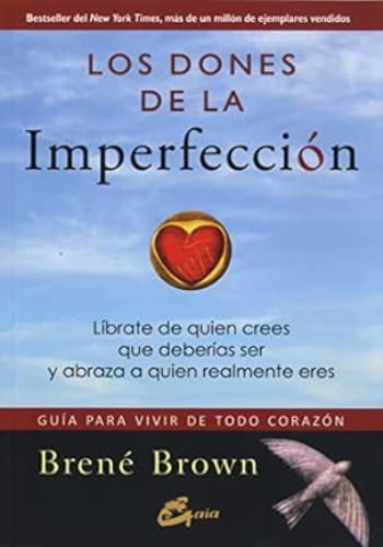 LOS DONES DE LA IMPERFECCION