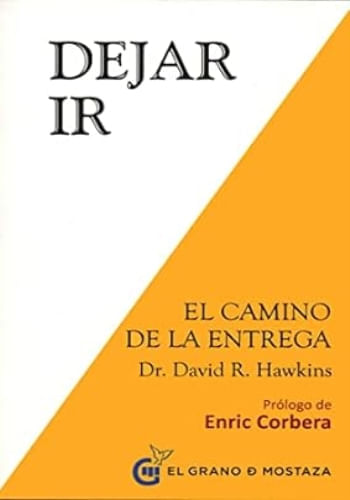 DEJAR IR - EL  CAMINO DE LA ENTREGA