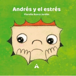 ANDRÉS Y EL ESTRÉS