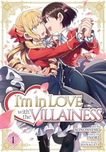 I'M IN LOVE WITH THE VILLAINESS, VOL. 1