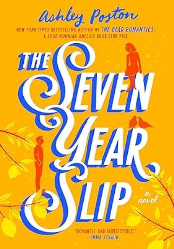 THE SEVEN YEAR SLIP