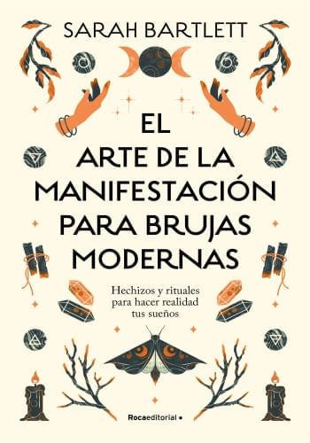 EL ARTE DE LA MANIFESTACION PARA BRUJAS MODERNAS