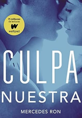 CULPA NUESTRA (CULPABLES 3)