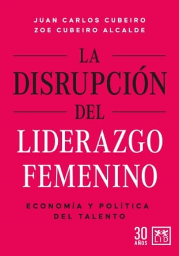 LA DISRUPCIÓN DEL LIDERAZGO FEMENINO