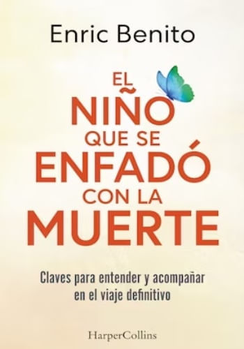 EL NIÑO QUE SE ENFADÓ CON LA MUERTE
