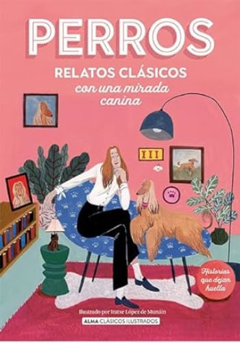 RELATOS DE PERROS (CLASICOS ILUSTRADOS)