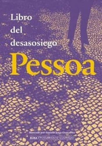 LIBRO DEL DESASOSIEGO (PENSAMIENTO ILUSTRADO)