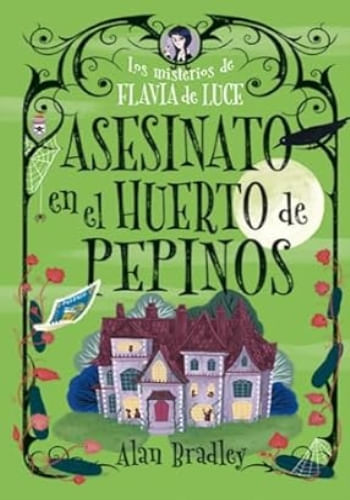 COZY MYSTERY JUVENIL - ASESINATO EN EL HUERTO DE PEPINOS