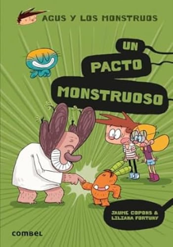 AGUS Y LOS MONSTRUOS 25 - UN PACTO MONSTRUOSO