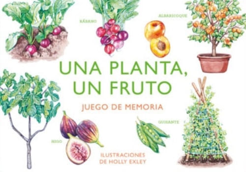 UNA PLANTA, UN FRUTO