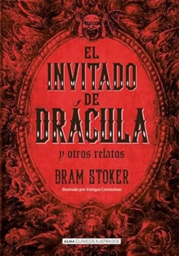 EL INVITADO DE DRACULA Y OTROS RELATOS (CLASICOS ILUSTRADOS)