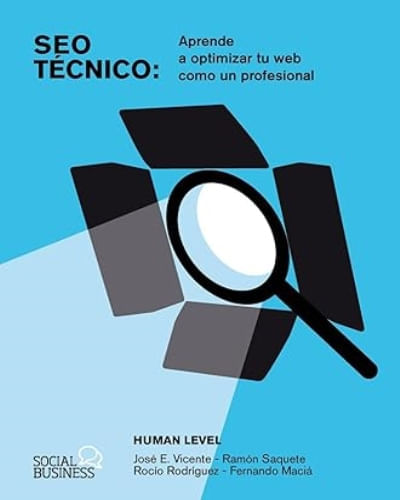 SEO TECNICO - APRENDE A OPTIMIZAR TU WEB COMO UN PROFESIONAL