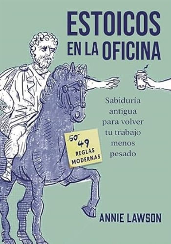 ESTOICOS EN LA OFICINA