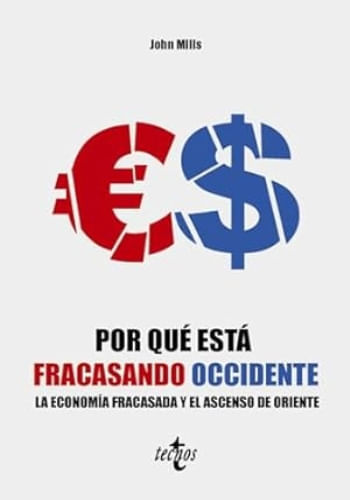 POR QUE ESTA FRACASANDO OCCIDENTE