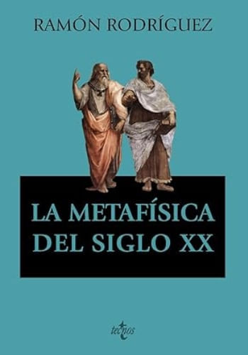 LA METAFISICA DEL SIGLO XX