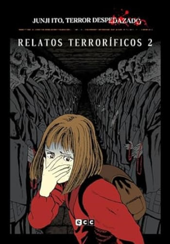 RELATOS TERRORIFICOS 02 (TERROR DESPEDAZADO 06)
