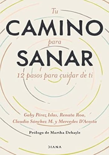 TU CAMINO PARA SANAR