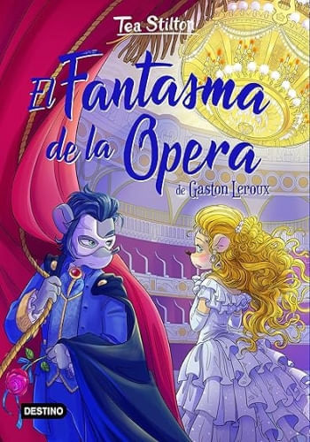 TEA STILTON - EL FANTASMA DE LA OPERA (LIBROS DEL CORAZON 3)