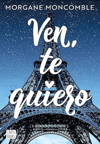 VEN, TE QUIERO