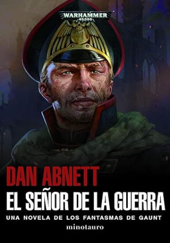 EL SEÑOR DE LA GUERRA (FANTASMAS DE GAUNT)