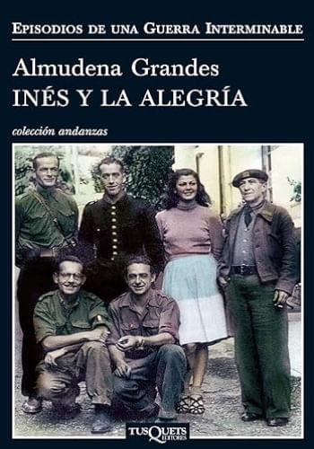 INES Y LA ALEGRIA  (EPISODIOS DE UNA GUERRA INTERMINABLE, 1)