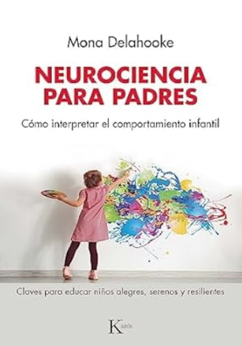 NEUROCIENCIA PARA PADRES
