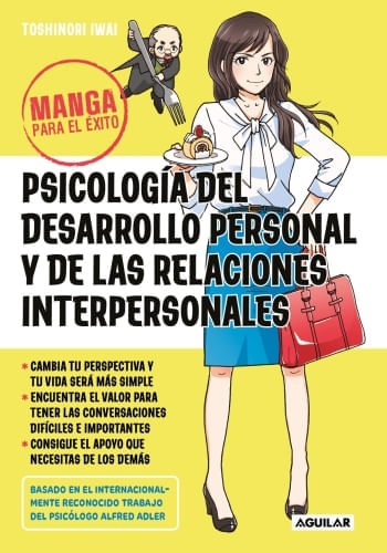 Portada de MANGA PARA EL EXITO - PSICOLOGIA DEL DESARROLLO PERSONAL Y DE LAS RELACIONES INTERPERSONALES de TOSHINORI IWAI