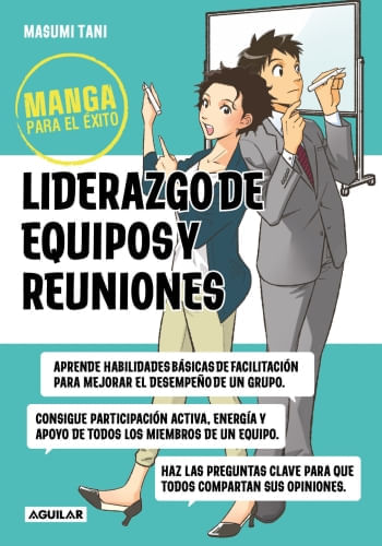 MANGA PARA EL EXITO - LIDERAZGO DE EQUIPO Y REUNIONES