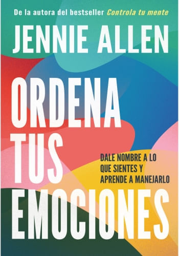 ORDENA TUS EMOCIONES