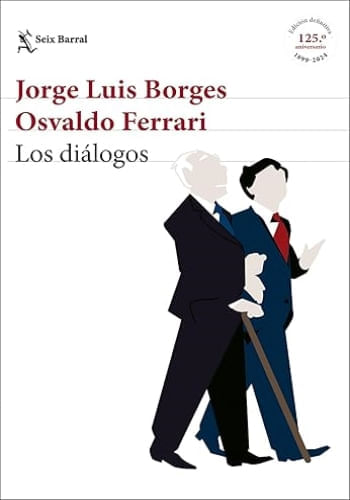 LOS DIALOGOS (BORGES, ED. DEFINITIVA)