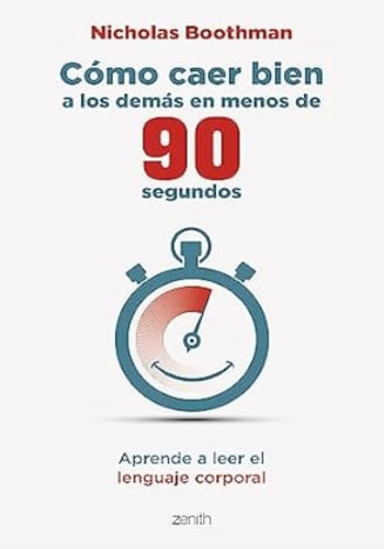 COMO CAER BIEN A LOS DEMAS EN MENOS DE 90 SEGUNDOS
