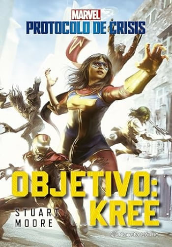 PROTOCOLO DE CRISIS N.01 OBJETIVO KREE (NOVELA)