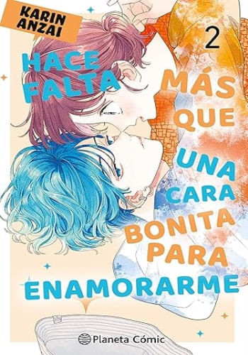 HACE FALTA MAS QUE UNA CARA BONITA PARA ENAMORARME N.02