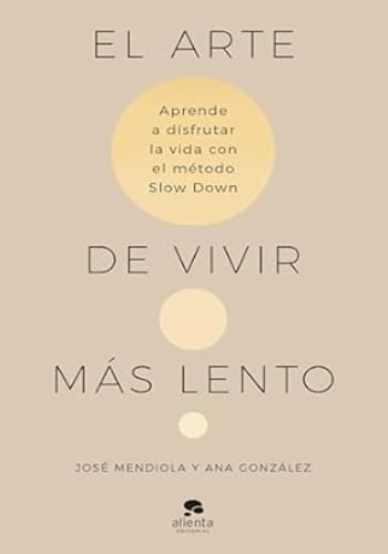 EL ARTE DE VIVIR MAS LENTO
