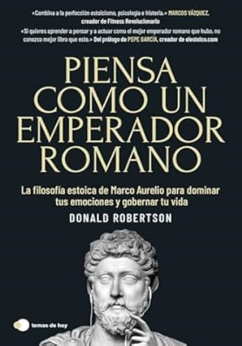 PIENSA COMO UN EMPERADOR ROMANO
