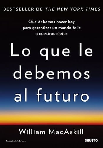 LO QUE LE DEBEMOS AL FUTURO