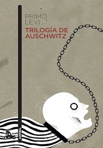 TRILOGIA DE AUSCHWITZ