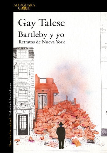BARTLEBY Y YO - RETRATOS DE NUEVA YORK