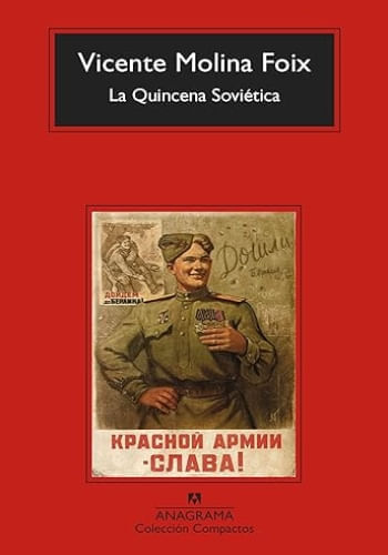 LA QUINCENA SOVIÉTICA