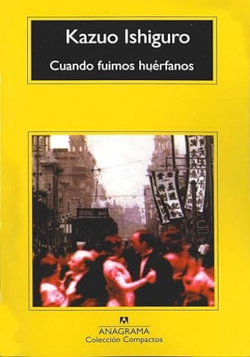 CUANDO FUIMOS HUÉRFANOS