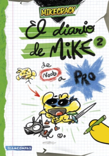 EL DIARIO DE MIKE 2 - DE NOOB A PRO
