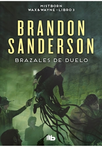 BRAZALES DE DUELO (MISTBORN 6)