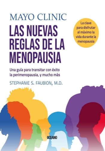 MAYO CLINIC - LAS NUEVAS REGLAS DE LA MENOPAUSIA