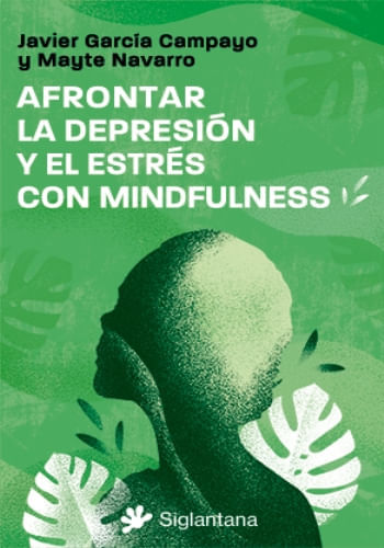 AFRONTAR LA DEPRESION CON MUNDFULNESS