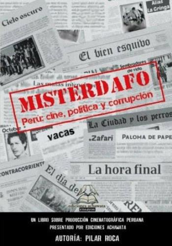 MISTERDAFO. PERU: CINE, POLITICA Y CORRUPCION