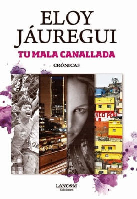 TU MALA CANALLADA