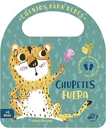 CUENTOS PARA BEBES - CHUPETES FUERA