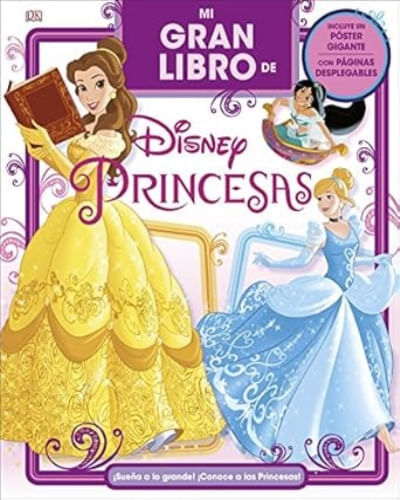 MI GRAN LIBRO DE DISNEY PRINCESAS