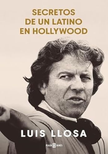SECRETOS DE UN LATINO EN HOLLYWOOD