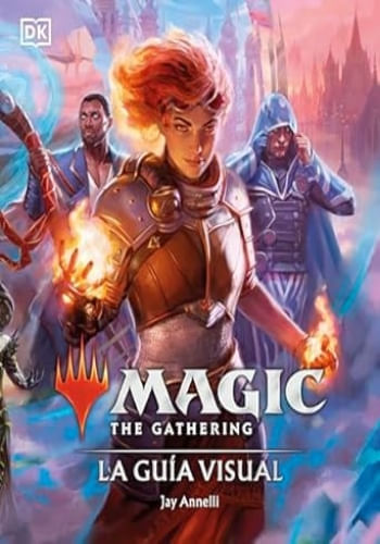 MAGIC THE GATHERING: LA GUIA VISUAL
